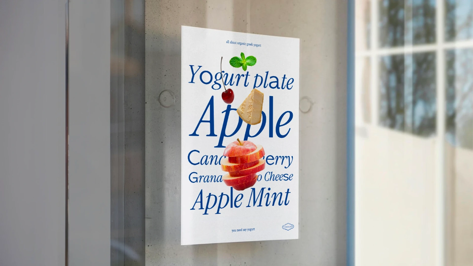 You Need My Yogurt window poster